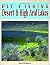Fly Fishing: Desert & High Arid Lakes