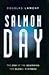 Salmon Day: The End of the Beginning for Global Business