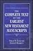 The Complete Text of the Earliest New Testament Manuscripts (English and Ancient Greek Edition)