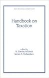 Handbook on Taxation (Public Administration and Public Policy) Handbook on Taxation (Public Administration and Public Policy)
