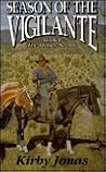 Season of the Vigilante (Season of the Vigilante #1)