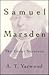 Samuel Marsden: The great survivor (Melbourne University Press Australian Lives)