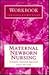Maternal Newborn Nursing: A...