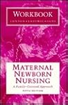 Maternal Newborn Nursing: A Family-Centered Approach Maternal Newborn Nursing: A Family-Centered Approach