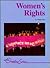 Women's Rights (Lucent Overview Series)