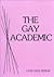 The Gay Academic