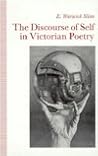 Discourse of Self in Victorian Poetry (Victorian Literature and Culture Series) Discourse of Self in Victorian Poetry (Victorian Literature and Culture Series)