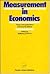 Measurement in Economics: Theory and Applications of Economics Indices