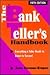 The Bank Teller's Handbook: Everything a Teller Needs to Know to Succeed