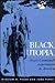 Black Utopia: Negro Communa...