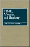 Time, Memory, and Society