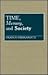 Time, Memory, and Society