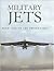 Military Jets by Thomas Newdick
