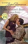 The Marine's Baby by Rogenna Brewer The Marine's Baby by Rogenna Brewer