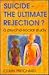 Suicide - The Ultimate Rejection? by Pritchard