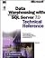 Data Warehousing With Microsoft SQL Server 7.0 Technical Reference (Microsoft Technical Reference)