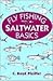 Fly Fishing: Saltwater Basics