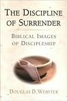 The Discipline of Surrender: Biblical Images of Discipleship