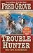 Trouble Hunter