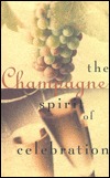 Champagne: The Spirit of Celebration (Paperback)