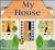 My House