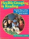 Flexible Grouping in Reading (Grades 2-5) Flexible Grouping in Reading (Grades 2-5)