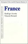 Urban Land And Property Markets In France (European Urban Land & Property Markets, No 3)
