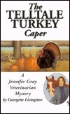 The Telltale Turkey Caper