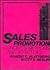 Sales Promotion: Concepts, Methods, and Strategies