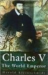 Charles V: The Wo...