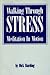 Walking Through Stress: Med...