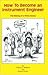 How to Become an Instrument Engineer by Gregory K. McMillan