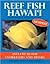 Reef Fish Hawaii: Waterproo...