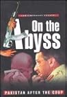 On the Abyss: Pakistan After the Coup