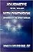Journeys to the 10th Dimension: Dynamics of the Spirit World