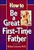 How to Be a Great First-Time Father (How to Family Series)