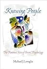 Knowing People: The Personal Use of Social Psychology