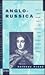 Anglo-Russica: Aspects of Cultural Relations between Great Britain and Russia in the Eighteenth and Early Nineteenth Centuries (Anglo-Russian Affinities)