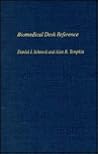 Biomedical Desk Reference (Biomedical Engineering, 1)