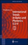 International Trends in Optics and Photonics: ICO IV (Springer Series in Optical Sciences)