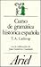 Curso de gramática históric...