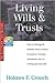 Living Wills & Trusts by Holmes F. Crouch