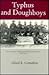 Typhus and Doughboys: The American Polish Typhus Relief Expedition, 1919-1921