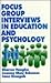 Focus Group Interviews in E...