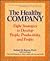 The Healthy Company: Eight Strategies to Develop People, Productivity and Profits
