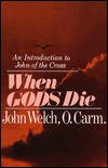 When Gods Die: An Introduction to John of the Cross (Paperback)