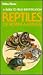 A Guide to Field Identification: Reptiles of North America