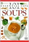 Soups (101 Essential Tips)