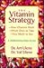 The Vitamin Strategy: A Personalized Plan