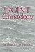 The Point of Christology